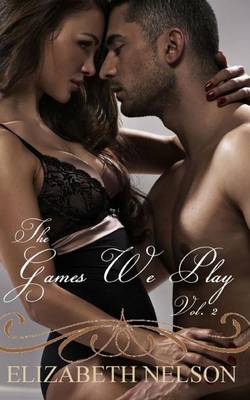 Book cover for The Games We Play Vol. 2