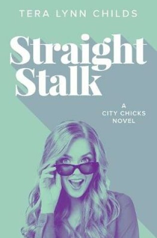 Cover of Straight Stalk