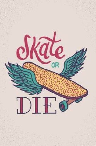 Cover of Skate or die