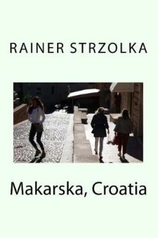 Cover of Makarska, Croatia