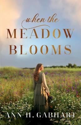 Book cover for When the Meadow Blooms