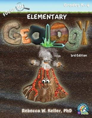 Book cover for Focus On Elementary Geology Student Textbook 3rd Edition (softcover)