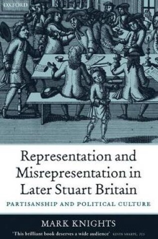 Cover of Representation and Misrepresentation in Later Stuart Britain