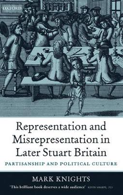 Book cover for Representation and Misrepresentation in Later Stuart Britain