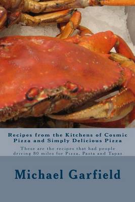 Book cover for Recipes from the Kitchens of Cosmic Pizza and Simply Delicious Pizza