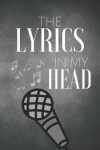 Book cover for The Lyrics In My Head