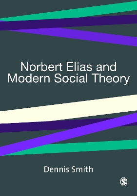 Book cover for Norbert Elias and Modern Social Theory