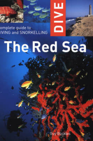 Cover of Complete Guide to Diving and Snorkelling the Red Sea