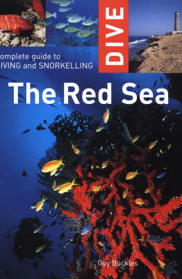 Cover of Complete Guide to Diving and Snorkelling the Red Sea