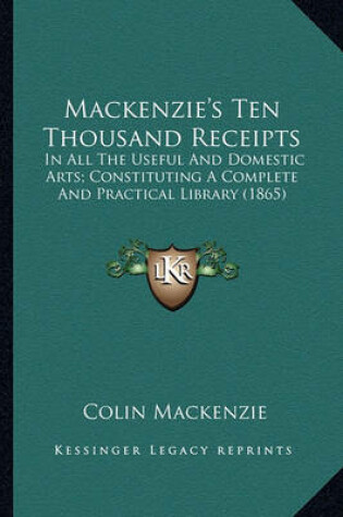Cover of MacKenzie's Ten Thousand Receipts