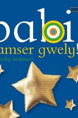Cover of Babi Amser Gwely/Baby Bedtime