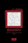 Book cover for Binary - 120 Easy To Master Puzzles 10x10 - 7