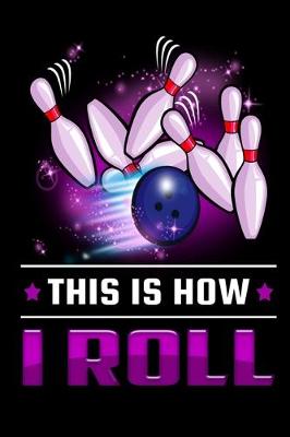 Book cover for This Is How I Roll