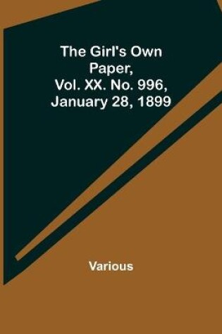 Cover of The Girl's Own Paper, Vol. XX. No. 996, January 28, 1899