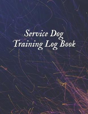 Book cover for Service Dog Training Log Book