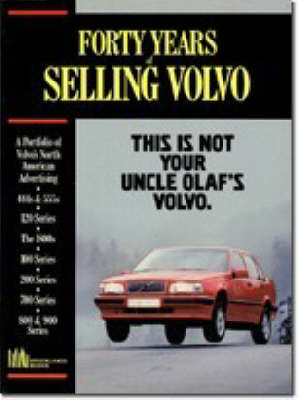 Cover of Forty Years of Selling Volvo