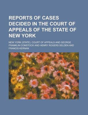 Book cover for Reports of Cases Decided in the Court of Appeals of the State of New York