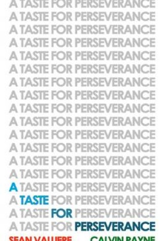 Cover of A Taste for Perseverence