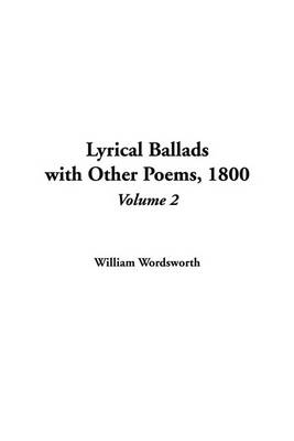 Book cover for Lyrical Ballads with Other Poems, 1800, V2