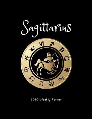 Book cover for Sagittarius 2020 Weekly Planner