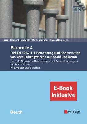 Book cover for Eurocode 4 - DIN EN 1994-1-1 Bemessung und Konstruktion von Verbundtragwerken aus Stahl und Beton. Teil 1-1: Allgemeine Bemessungs- und