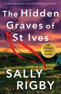 Cover of The Hidden Graves of St Ives
