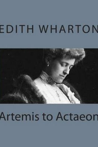 Cover of Artemis to Actaeon