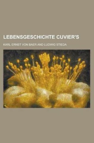 Cover of Lebensgeschichte Cuvier's