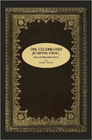 Cover of The Celebrated Jumping Frog, and Other Sketches.