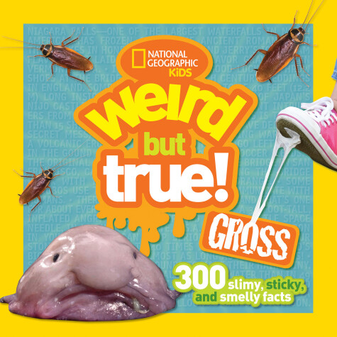 Cover of Weird But True! Gross