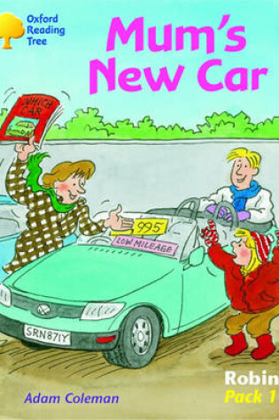 Cover of Oxford Reading Tree: Robins: Pack 1: Mum's New Car