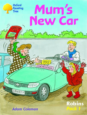 Book cover for Oxford Reading Tree: Robins: Pack 1: Mum's New Car