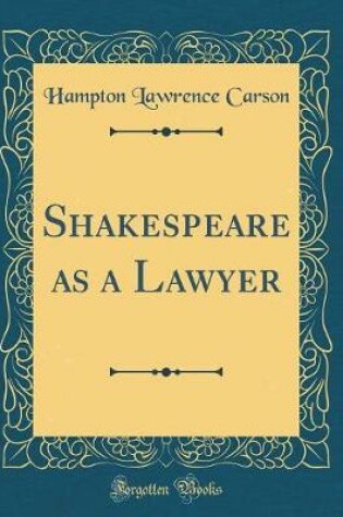Cover of Shakespeare as a Lawyer (Classic Reprint)