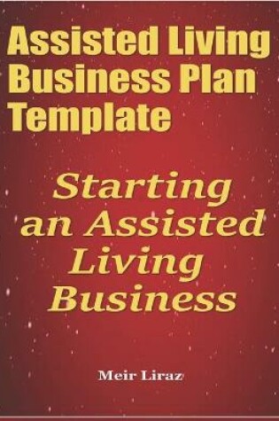 Cover of Assisted Living Business Plan Template