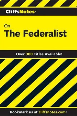 Cover of Cliffsnotes on the Federalist