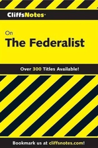 Cover of Cliffsnotes on the Federalist