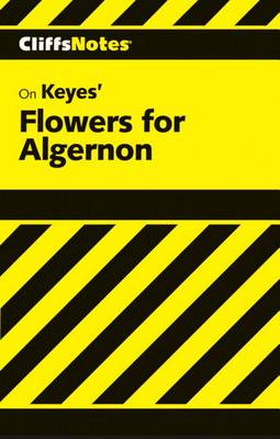 Book cover for Cliffsnotes on Keyes' Flowers for Algernon