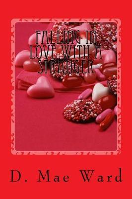 Book cover for Falling in love with a stranger