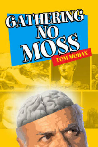 Cover of Gathering No Moss