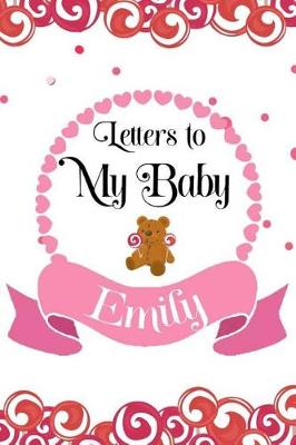 Book cover for Letters To My Baby Emily