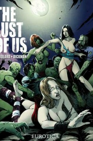 Cover of Lust of Us, the Vol. 1