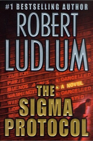 Cover of The Sigma Protocol / Robert Ludlum.