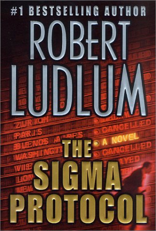 Book cover for The Sigma Protocol / Robert Ludlum.