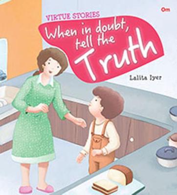 Book cover for When in doubt, tell the truth