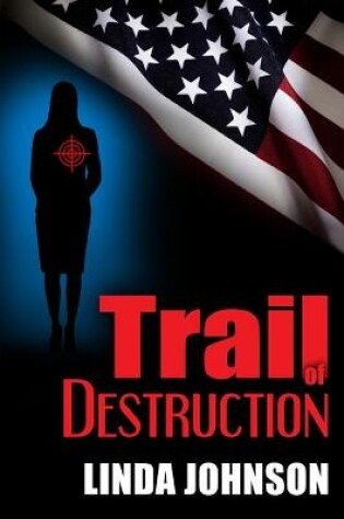Cover of Trail of Destruction