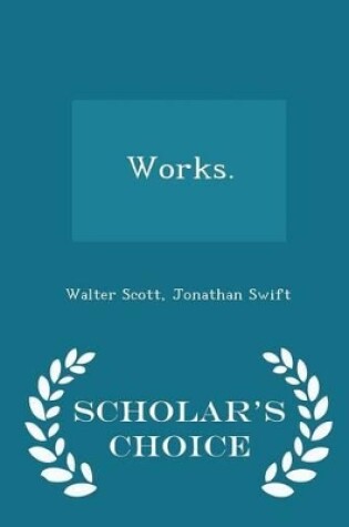 Cover of Works. - Scholar's Choice Edition