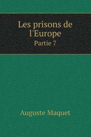 Cover of Les prisons de l'Europe Partie 7