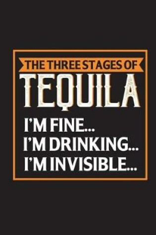Cover of The Three Stages Of Tequila