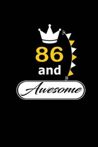 Cover of 86 and Awesome