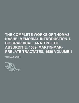 Book cover for The Complete Works of Thomas Nashe Volume 1